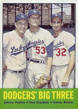 Dodgers' Big Three - Johnny Podres / Sandy Koufax / Don Drysdale