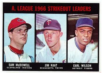 AL Strikeout Leaders - Sam McDowell / Earl Wilson / Jim Kaat