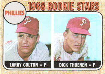 Phillies Rookies - Larry Colton / Dick Thoenen