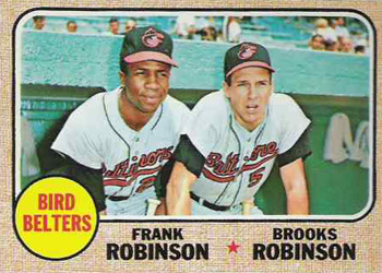 Bird Belters - Frank Robinson / Brooks Robinson