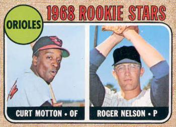 Orioles Rookies - Curt Motton / Roger Nelson