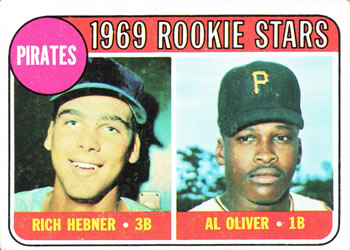 Pirates Rookies - Al Oliver / Rich Hebner