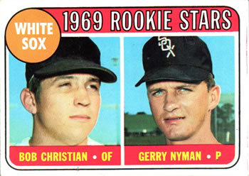 White Sox Rookies - Bob Christian/Gerry Nyman