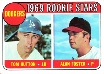 Dodger Rookies - Tommy Hutton / Alan Foster