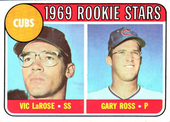 Cubs Rookies - Vic LaRose / Gary Ross