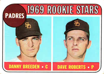 Padres Rookies - Danny Breeden / Dave Roberts