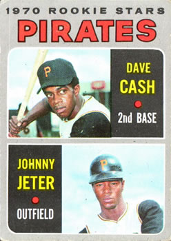 Pirates Rookie Stars - Dave Cash / Johnny Jeter