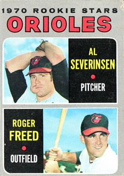 Orioles Rookie Stars - Al Severinsen / Roger Freed