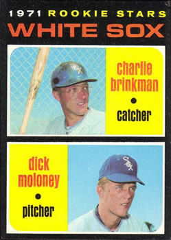 White Sox Rookies - Charlie Brinkman / Dick Moloney