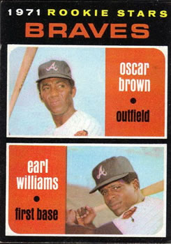 Braves Rookies - Earl Williams / Oscar Brown