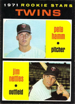 Twins Rookies - Pete Hamm / Jim Nettles