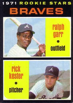 Braves Rookies - Ralph Garr / Rick Kester