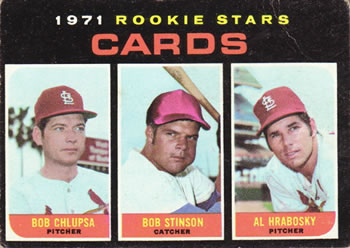 Cardinals Rookies - Bob Chlupsa / Bob Stinson / Al Hrabosky