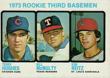 Rookie 3rd Basemen - Terry Hughes / Bill McNulty / Ken Reitz