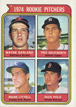 Rookie Pitchers - Wayne Garland / Fred Holdsworth / Mark Littell / Dick Pole