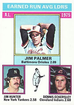 AL ERA Leaders - Jim Palmer / Jim Hunter / Dennis Eckersley