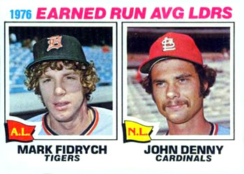 ERA Leaders - John Denny / Mark Fidrych