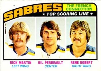 Gilbert Perreault / Rene Robert / Rick Martin