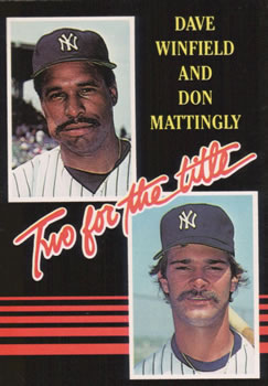 Dave Winfield/Don Mattingly