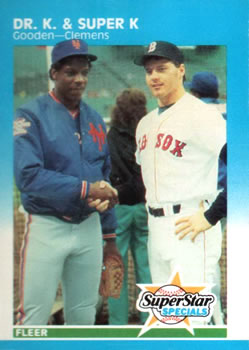 Roger Clemens/Dwight Gooden