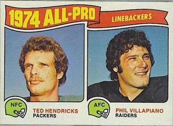 All Pro Linebackers - Ted Hendricks / Phil Villapiano