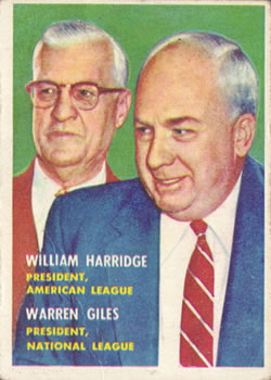 Warren Giles / William Harridge