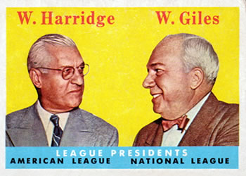 League Presidents - William Harridge / Warren Giles