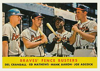 Braves' Fence Busters - Joe Adcock / Del Crandall / Hank Aaron / Eddie Mathews