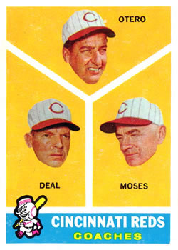 Reds Coaches - Reggie Otero / Cot Deal / Wally Moses