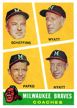 Braves Coaches - Bob Scheffing /Whit Wyatt / Andy Pafko / George Myatt