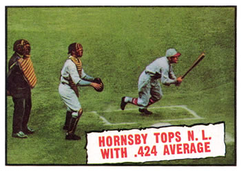 Rogers Hornsby .424