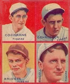 Mickey Cochrane / Charlie Gehringer / Tommy Bridges / Billy Rogell