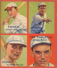 Frankie Frisch / Dizzy Dean / Ernie Orsatti / Tex Carleton