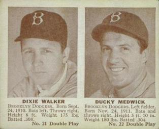 Dixie Walker/ Joe Medwick