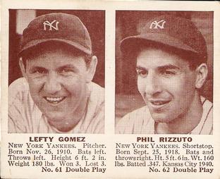 Lefty Gomez/ Phil Rizzuto