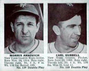 Morris Arnovich/ Carl Hubbell